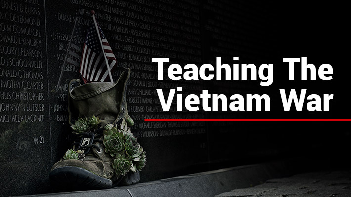 The Teachings of the Vietnam War in Classrooms